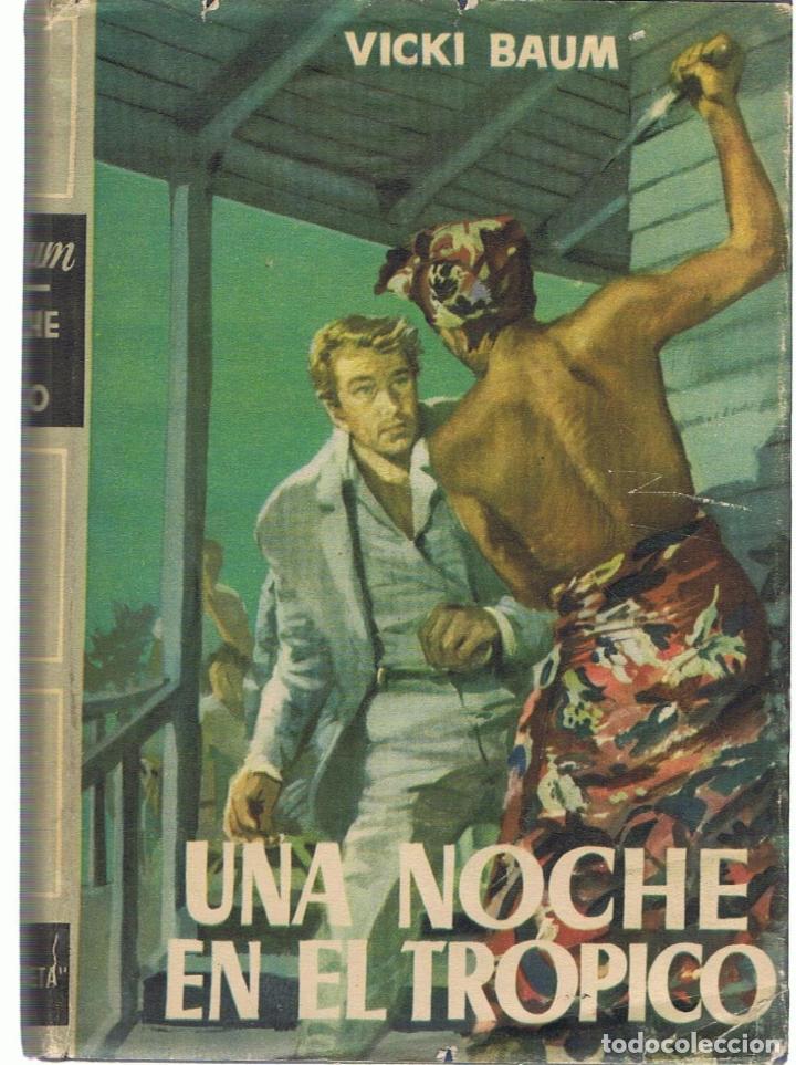 Libros: UNA NOCHE EN EL TR&Oacute;PICO - Baum.  Vicki - Foto 1