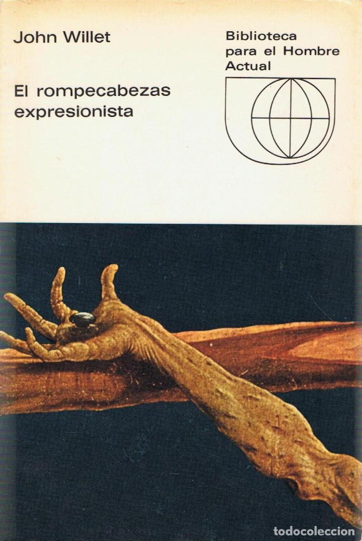 Libros: EL ROMPECABEZAS EXPRESIONISTA - Willet.  John - Foto 1