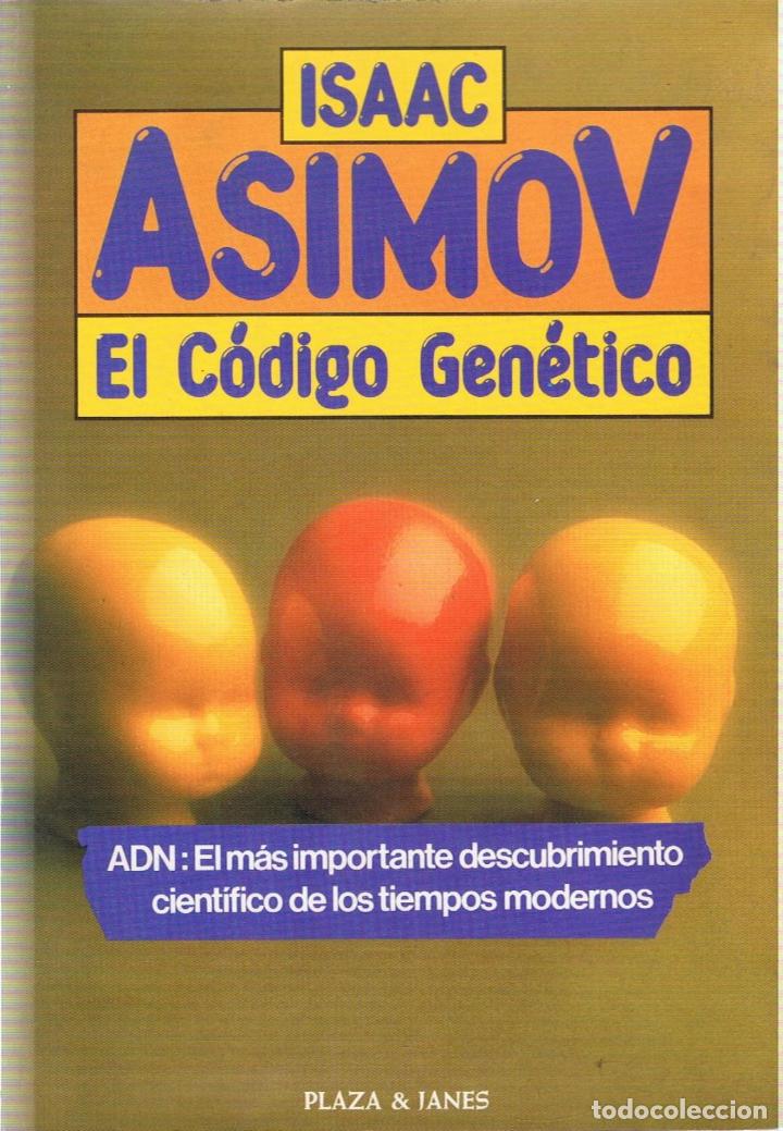 Libros: EL C&Oacute;DIGO GEN&Eacute;TICO - Asimov.  Isaac - Foto 1