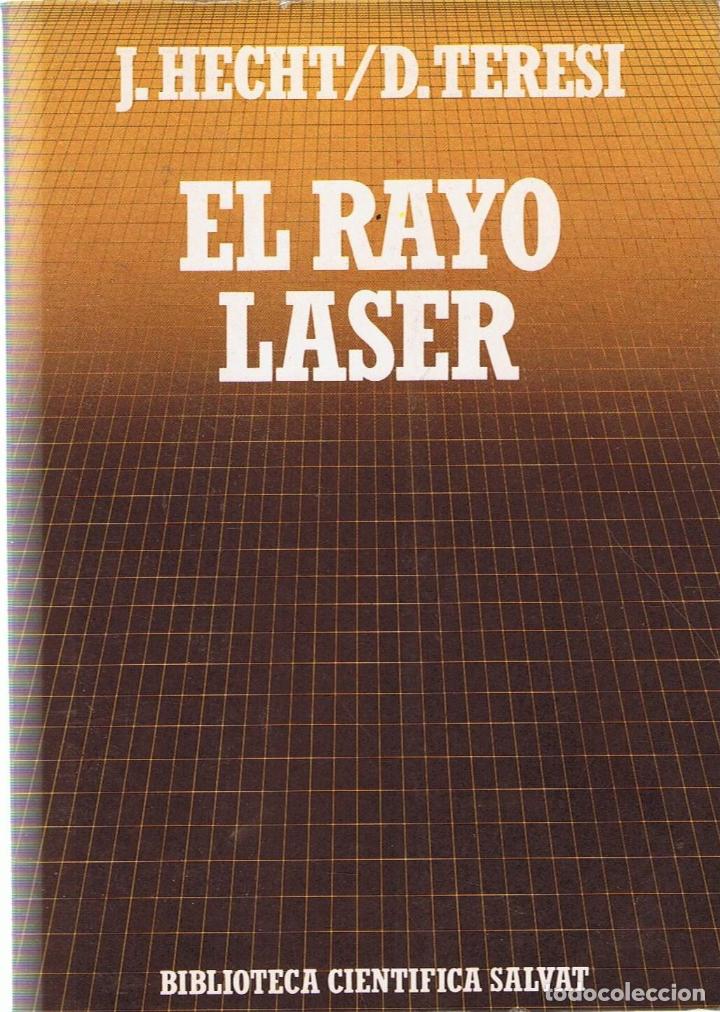 Libros: EL RAYO LASER - Hecht.  J. / D. Teresi - Foto 1