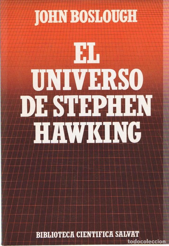 Libros: EL UNIVERSO DE STEPHEN HAWKING - Boslough.  John - Foto 1
