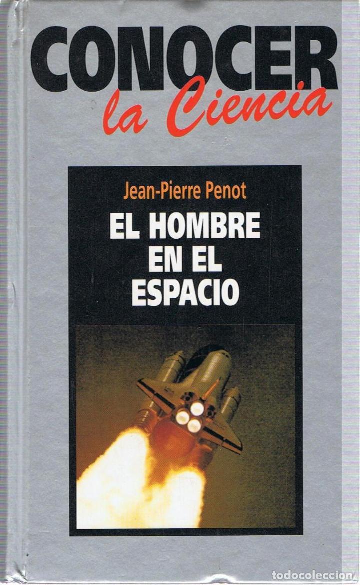 Libros: EL HOMBRE EN EL ESPACIO - Penot.  Jean-Pierre - Foto 1