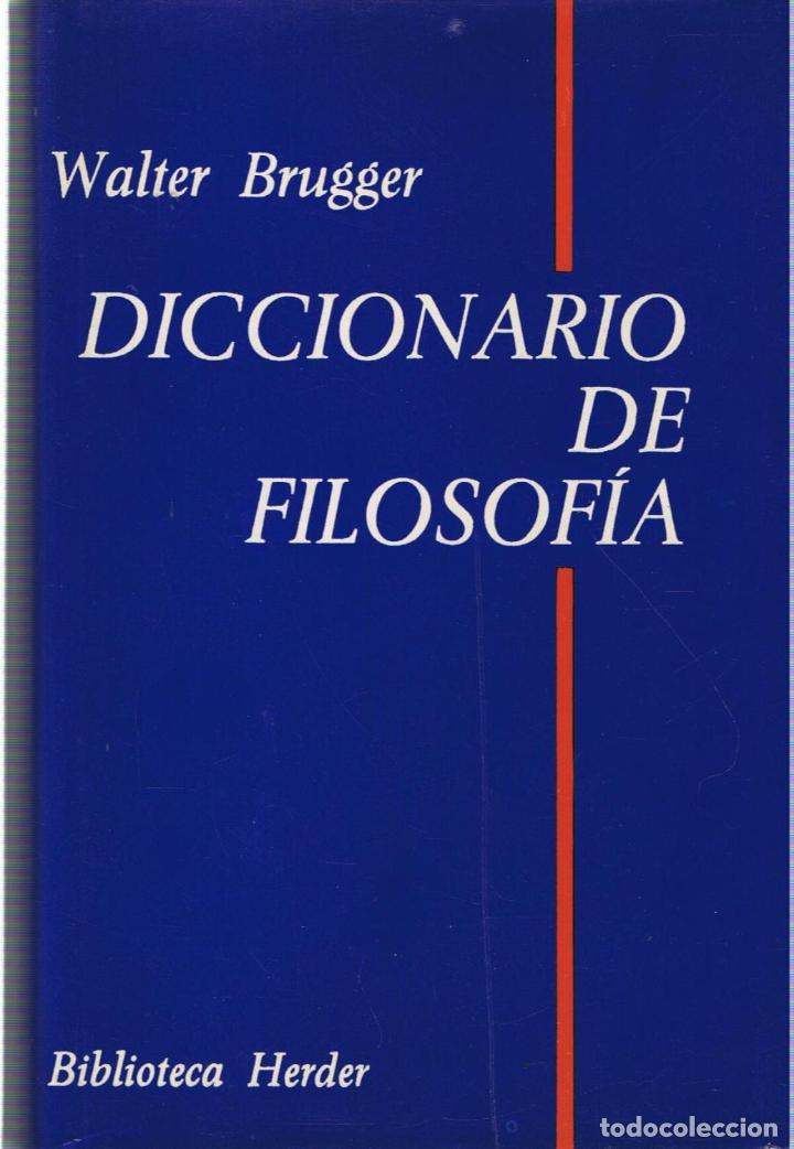 Libros: DICCIONARIO DE FILOSOF&Iacute;A - Brugger.  Walter - Foto 1