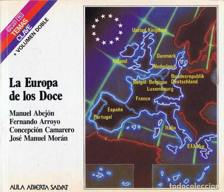 Libros: LA EUROPA DE LOS DOCE - Abej&oacute;n / Arroyo / Camarero / Mor&aacute;n - Foto 1