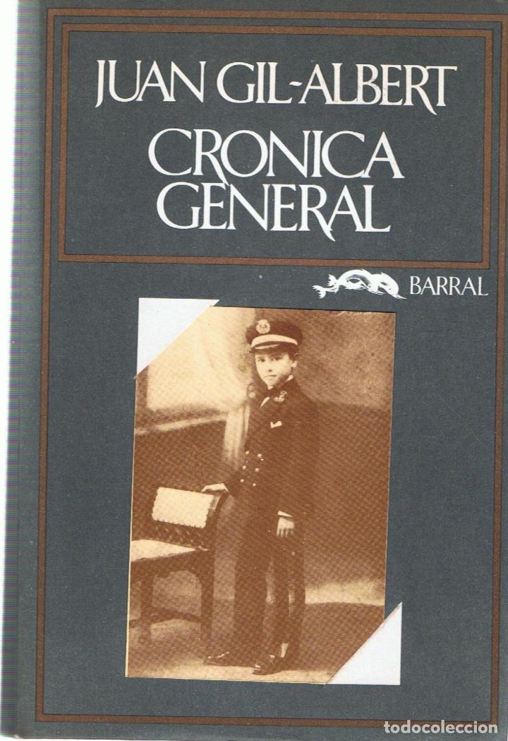 Libros: CR&Oacute;NICA GENERAL - Gil-Albert.  Juan - Foto 1
