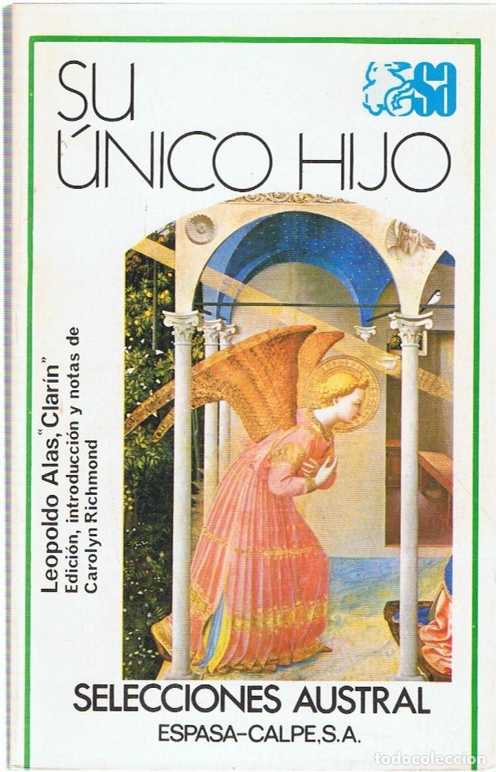 Libros: SU &Uacute;NICO HIJO - Alas (Clar&iacute;n).. Leopoldo - Foto 1