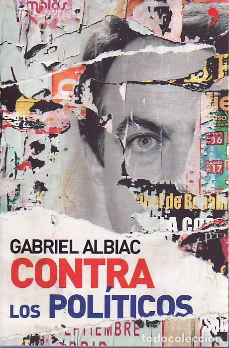 Libros: CONTRA LOS POL&Iacute;TICOS - Albiac, Gabriel - Foto 1