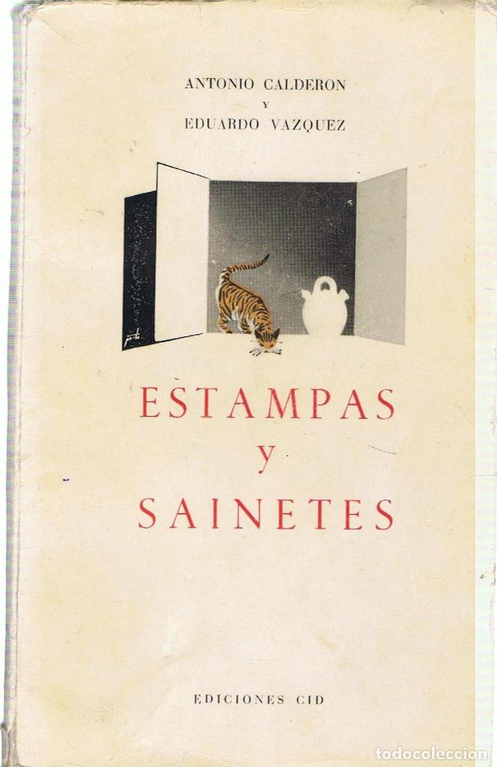 Libros: ESTAMPAS Y SAINETES - Calder&oacute;n.  Antonio, / Eduardo V&aacute;zquez - Foto 1