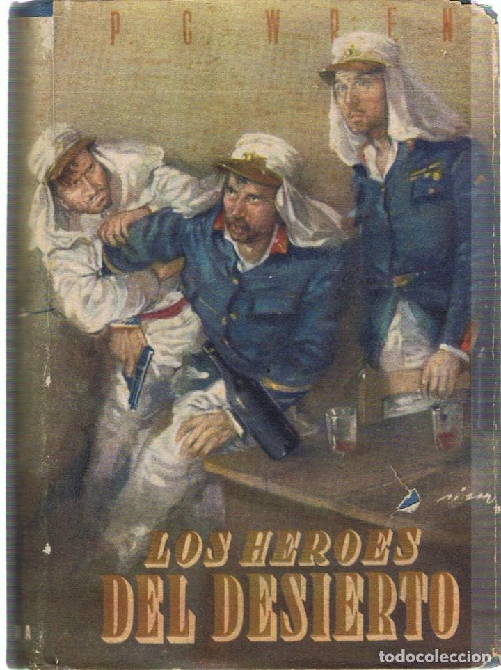 Libros: LOS H&Eacute;ROES DEL DESIERTO - Wren.  P. C., - Foto 1