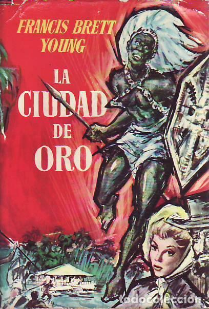 Libros: LA CIUDAD DE ORO - Brett Young, Francis - Foto 1