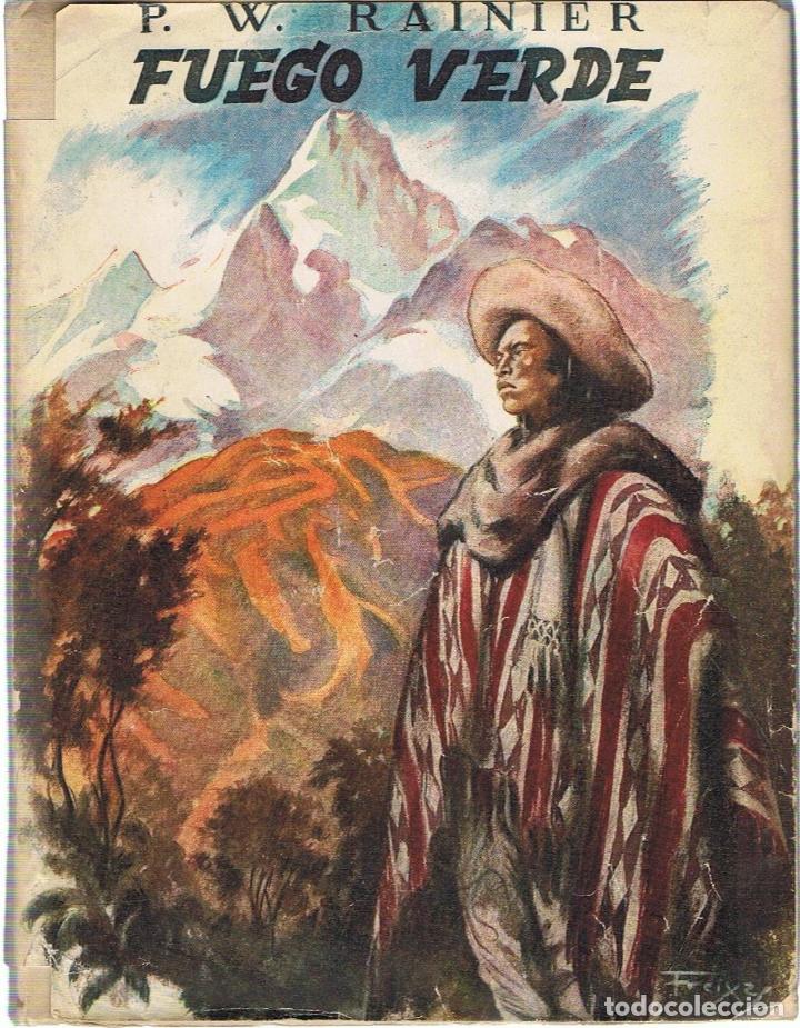 Libros: FUEGO VERDE - Rainier. P. W - Foto 1