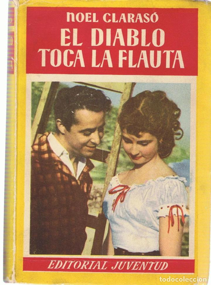 Libros: EL DIABLO TOCA LA FLAUTA - Claras&oacute;.  Noel - Foto 1