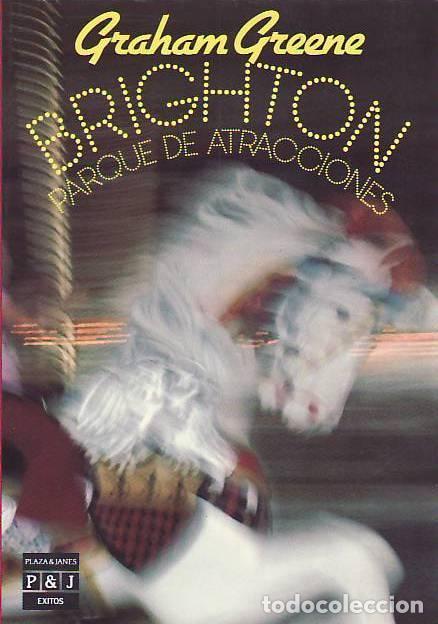 Libros: BRIGHTON. PARQUE DE ATRACCIONES - Greene, Graham - Foto 1