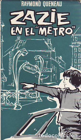 Libros: ZAZIE EN EL METRO - Queneau, Raymond - Foto 1