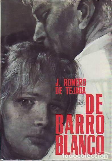Libros: DE BARRO BLANCO - Romero de Tejada, J. - Foto 1