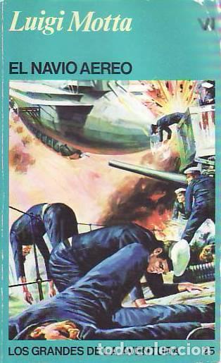 Libros: EL NAVIO AEREO - Motta, Luigi - Foto 1