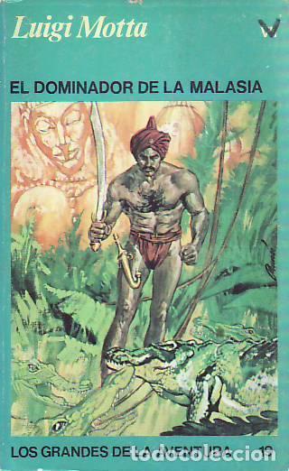 Libros: EL DOMINADOR DE LA MALASIA - Motta, Luigi - Foto 1