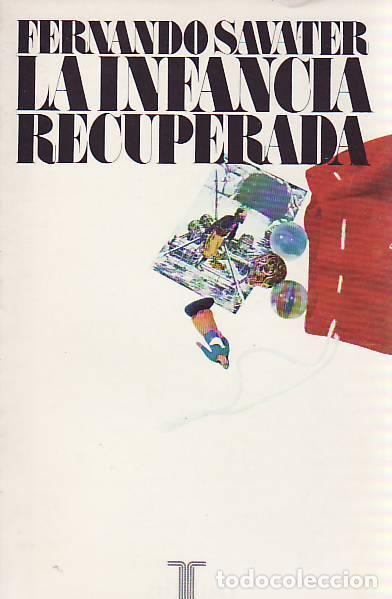 Libros: LA INFANCIA RECUPERADA - Savater, Fernando - Foto 1