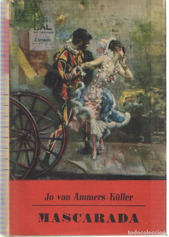 Libros: MASCARADA - Ammers-K&uuml;ller.  Jo van, - Foto 1