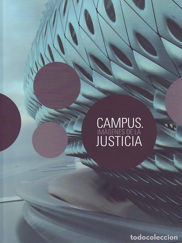 Libros: CAMPUS. IM&Aacute;GENES DE LA JUSTICIA. - AA.VV. - Foto 1