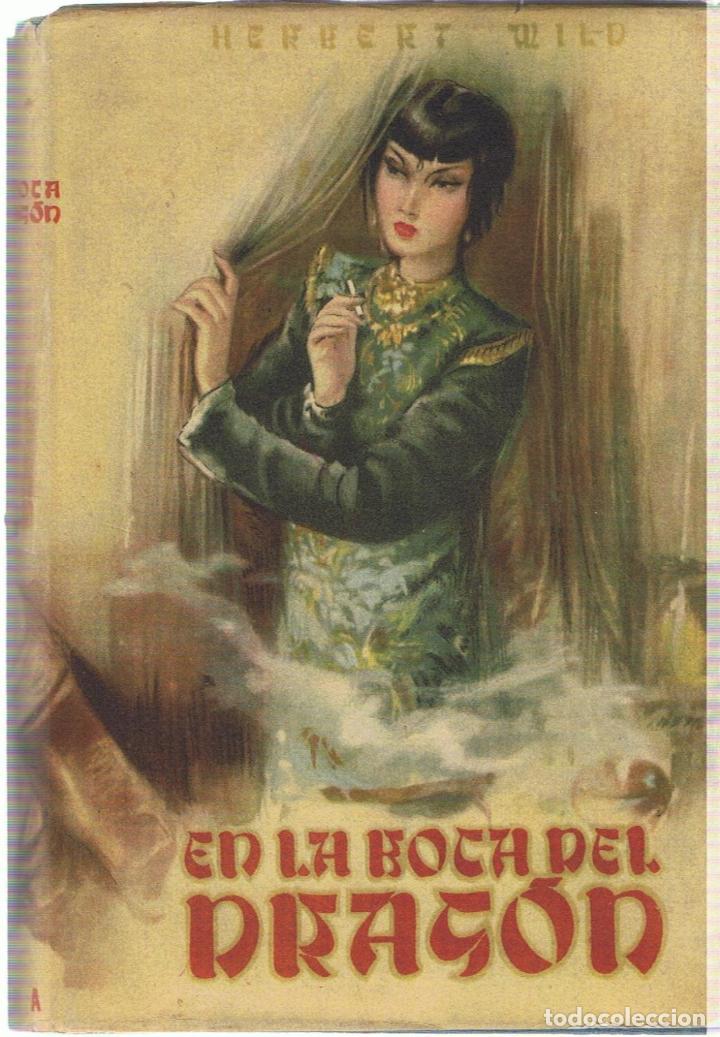 Libros: EN LA BOCA DEL DRAG&Oacute;N - Wild.  Herbert - Foto 1