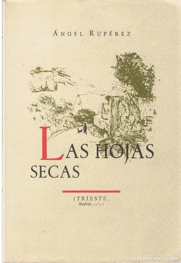 Libros: LAS HOJAS SECAS - Rup&eacute;rez.  &Aacute;ngel - Foto 1