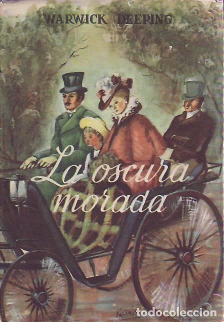 Libros: LA OSCURA MORADA - Deeping, Warwick - Foto 1