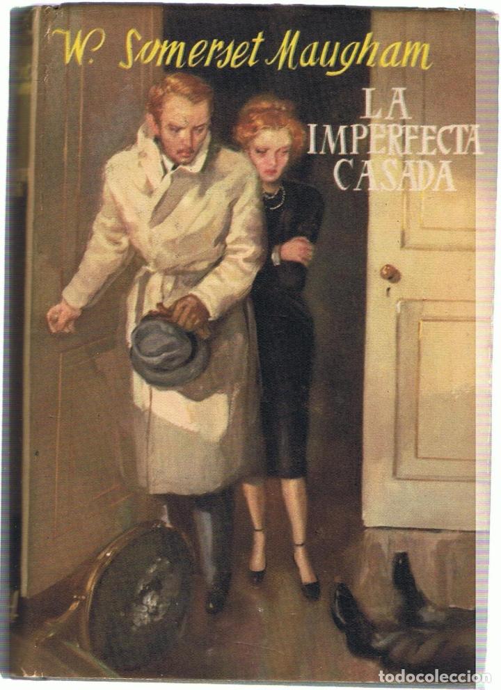 Libros: LA IMPERFECTA CASADA - Maugham.  W. Somerset - Foto 1