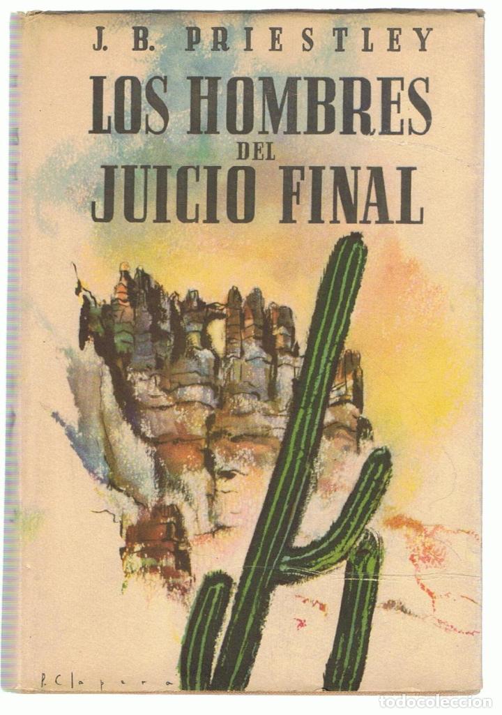 Libros: LOS HOMBRES DEL JUICIO FINAL - Priestley.  J. B., - Foto 1