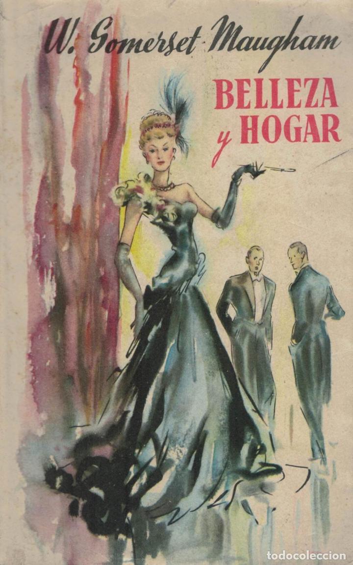 Libros: BELLEZA Y HOGAR. Comedia - Maugham.  W. Somerset - Foto 1