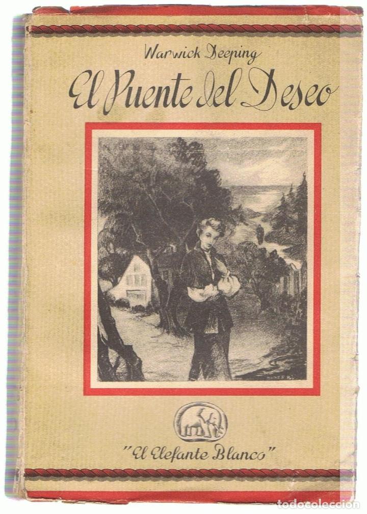 Libros: EL PUENTE DEL DESEO - Deeping.  Warwick - Foto 1