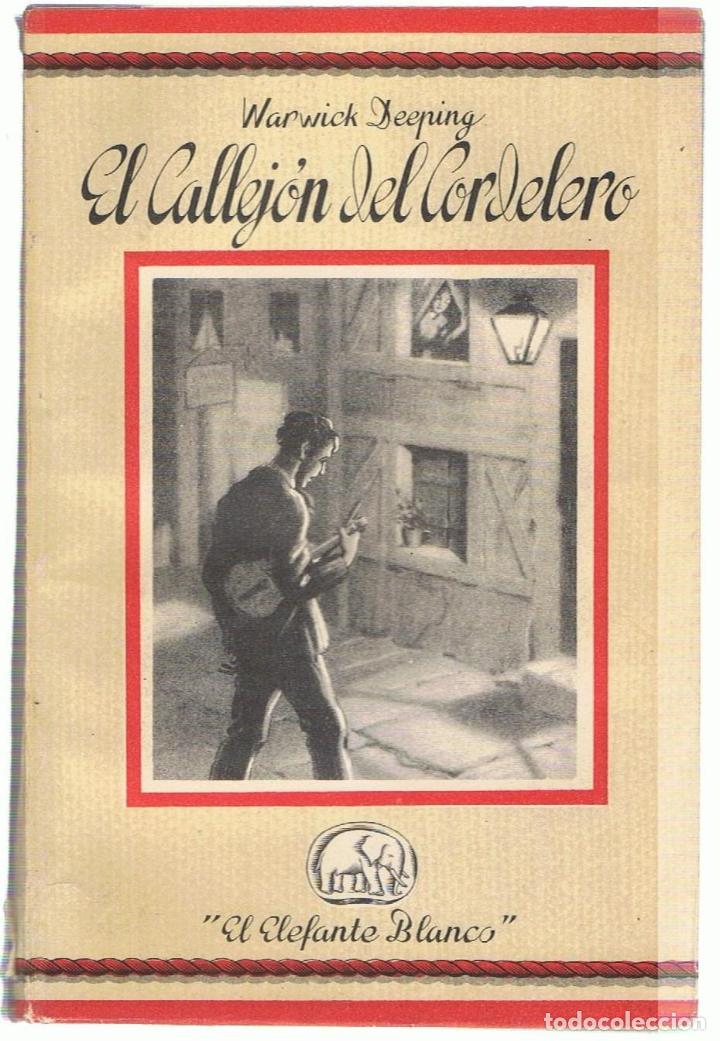 Libros: EL CALLEJ&Oacute;N DEL CORDELERO - Deeping.  Warwick - Foto 1
