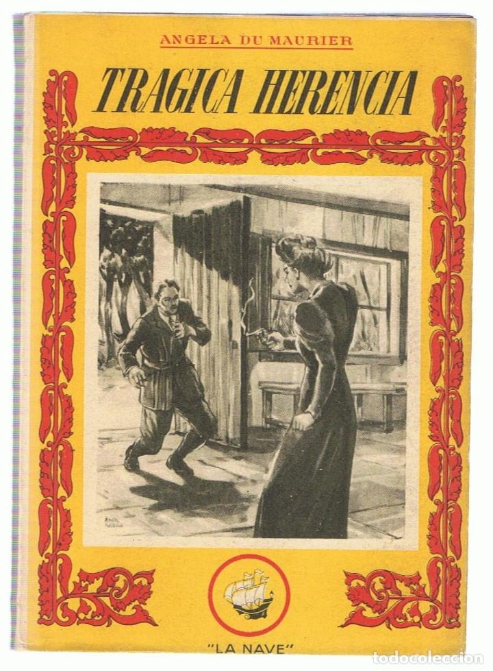 Libros: TR&Aacute;GICA HERENCIA - Maurier.  &Aacute;ngela de - Foto 1