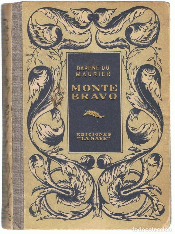 Libros: MONTE BRAVO.  - Maurier.  Daphne du - Foto 1