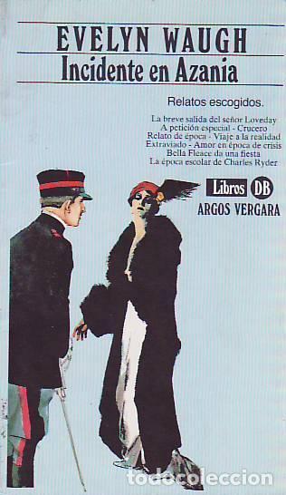 Libros: INCIDENTE EN AZANIA - Waugh, Evelyn - Foto 1
