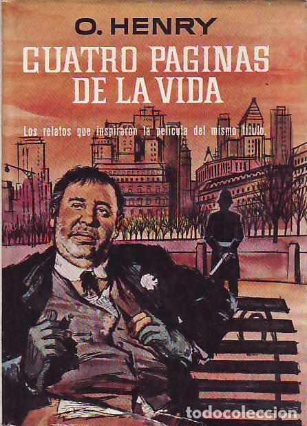 Libros: CUATRO P&Aacute;GINAS DE LA VIDA - O. Henry - Foto 1