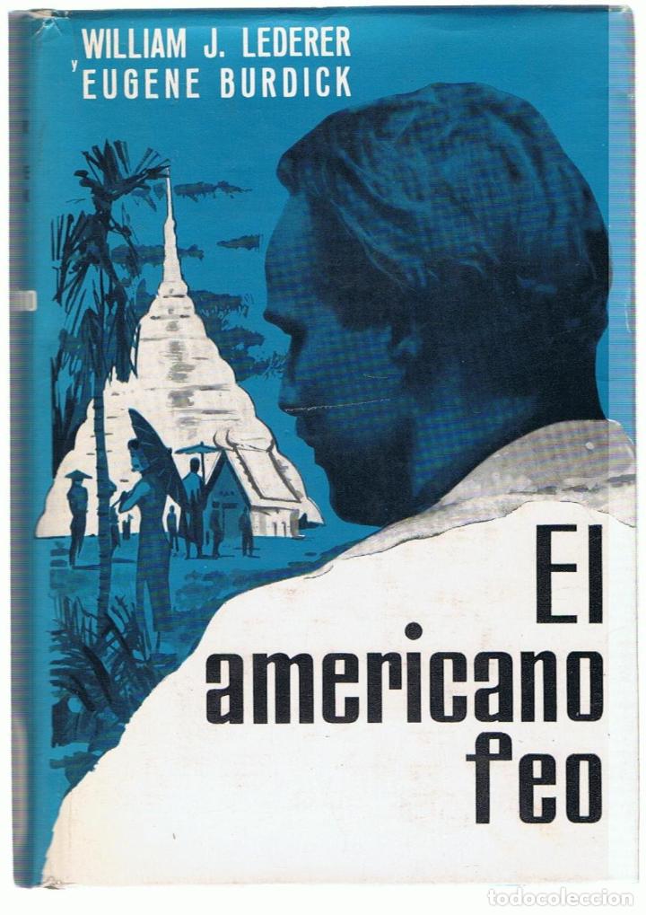 Libros: EL AMERICANO FEO - Lederer.  William, / Eugene Burdick - Foto 1