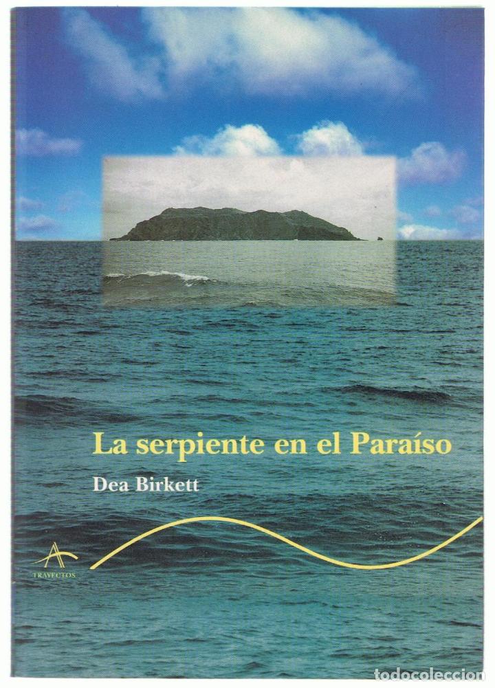Libros: LA SERPIENTE EN EL PARA&Iacute;SO - Birkett.  Dea - Foto 1