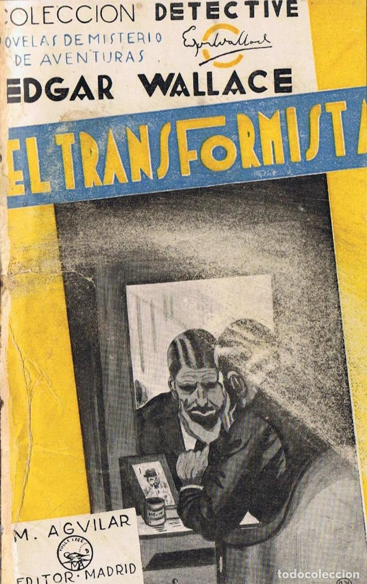 Libros: EL TRANSFORMISTA - Wallace.  Edgar, - Foto 1