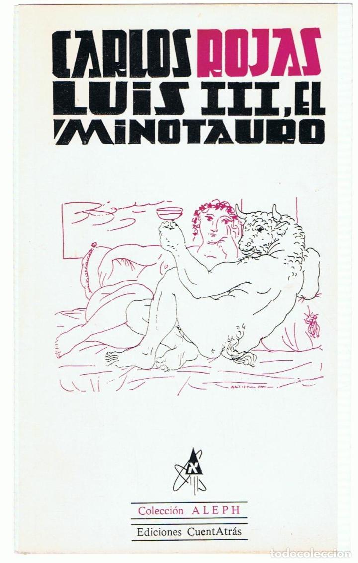 Libros: LUIS III. EL MINOTAURO - Rojas.  Carlos - Foto 1