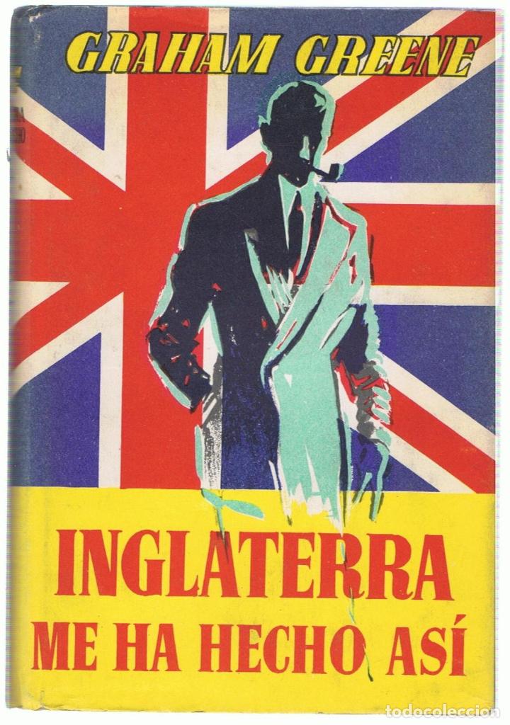 Libros: INGLATERRA ME HA HECHO AS&Iacute; - Greene.  Graham - Foto 1