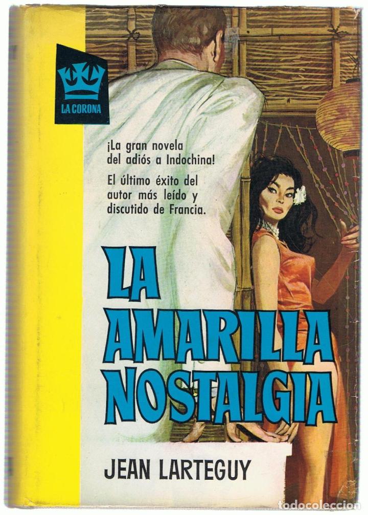 Libros: LA AMARILLA NOSTALGIA - Lart&eacute;guy.  Jean - Foto 1
