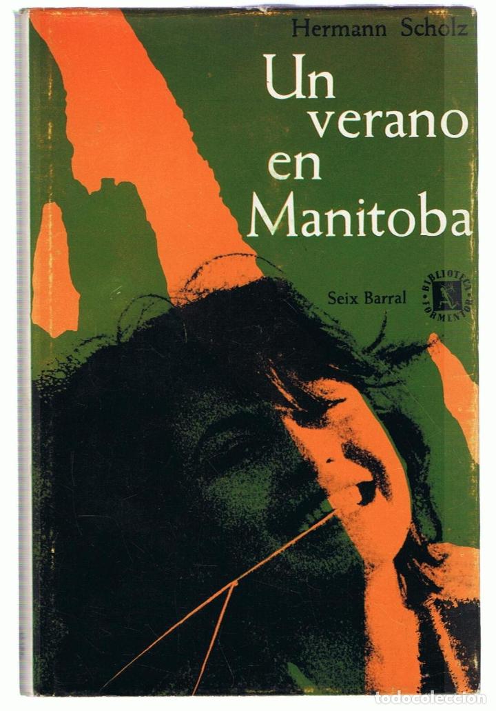 Libros: UN VERANO EN MANITOBA - Scholz.  Hermann - Foto 1