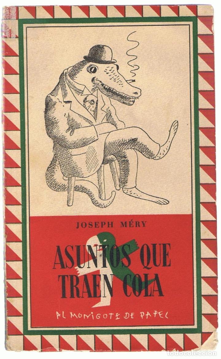 Libros: ASUNTOS QUE TRAEN COLA - M&eacute;ry.  Joseph - Foto 1