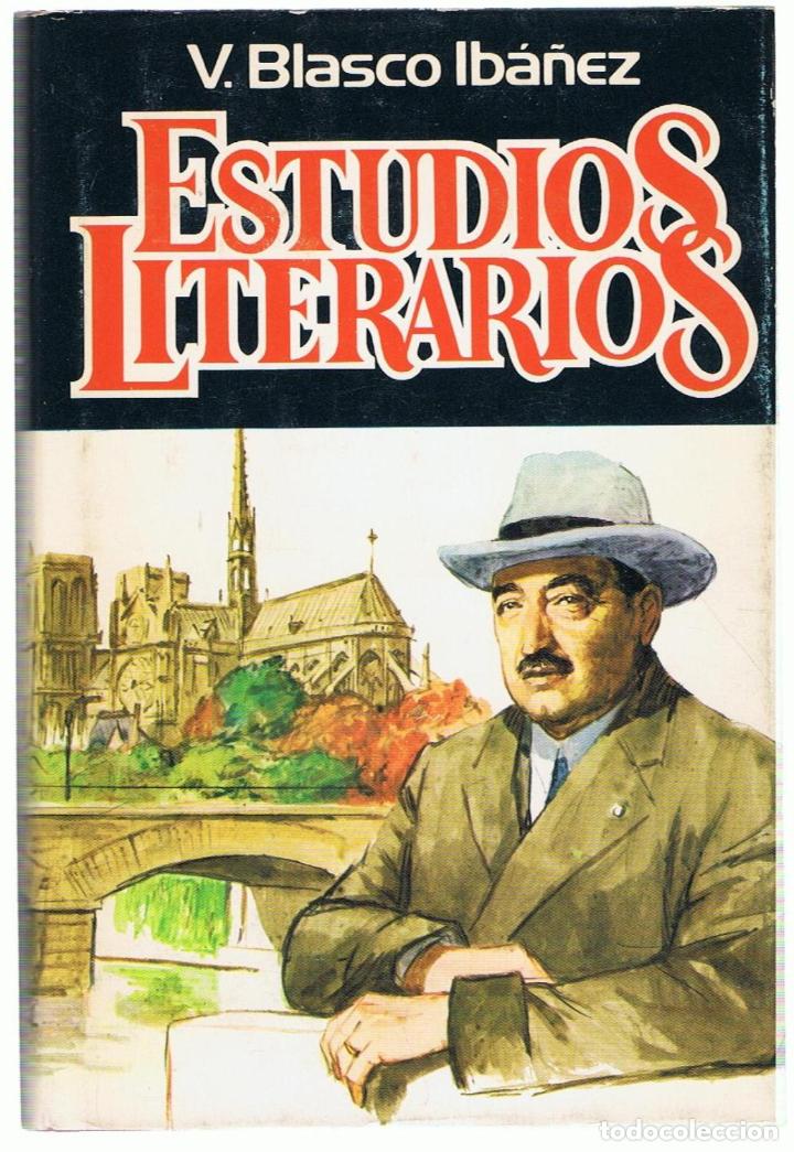 Libros: ESTUDIOS LITERARIOS - Blasco Ib&aacute;&ntilde;ez.  V., - Foto 1