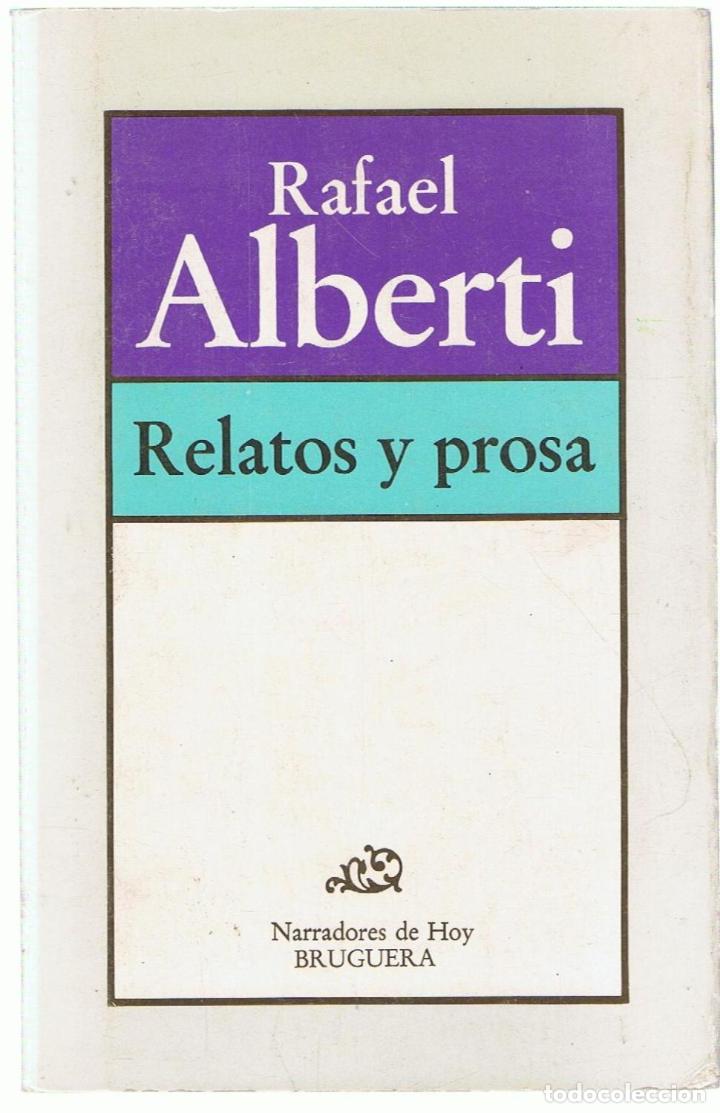 Libros: RELATOS Y PROSA - Alberti.  Rafael - Foto 1