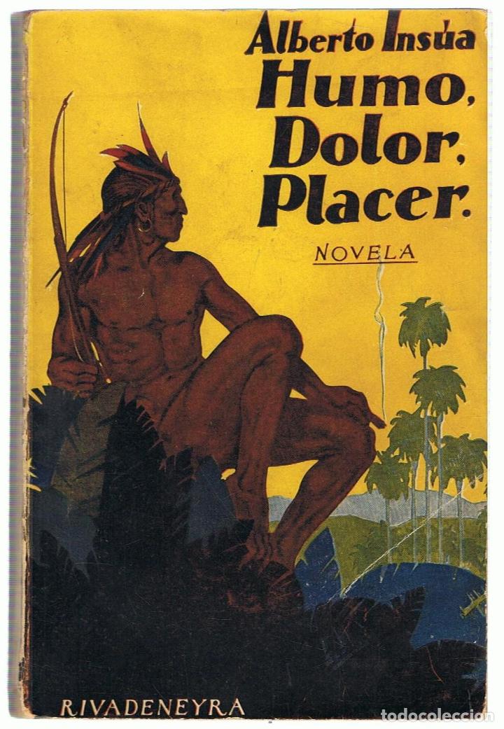 Libros: HUMO, DOLOR, PLACER - Ins&uacute;a.  Alberto - Foto 1