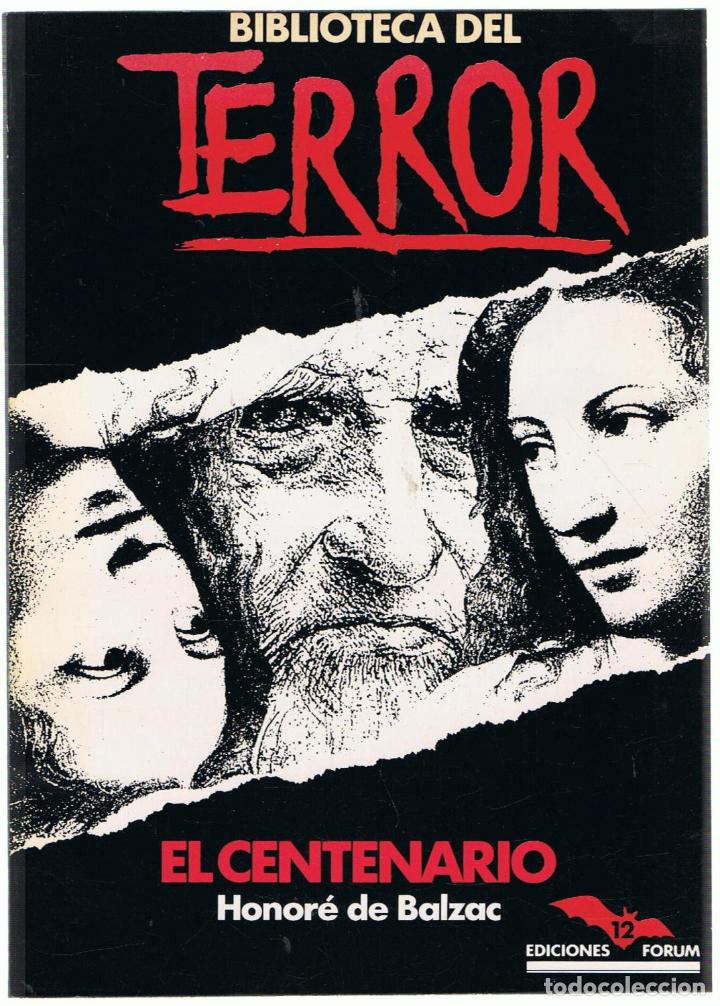 Libros: EL CENTENARIO. Bibl. del Terror, n&ordm; 12.  - Balzac.  Honor&eacute; de - Foto 1