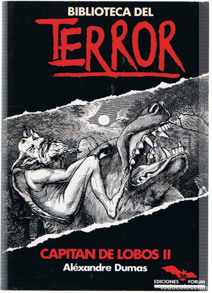 Libros: CAPITAN DE LOBOS. 2 Tomos. Bibl. del Terror, n&ordm; 25-26 - Dumas.  Al&eacute;xandre - Foto 2