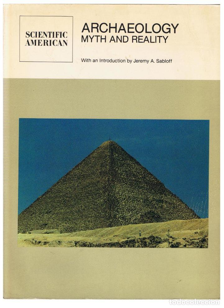 Libros: ARCHAEOLOGY MYTH AND REALITY - Scientific American - Foto 1